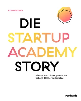 Abbildung von Blumer | Die Startup Academy Story | 1. Auflage | 2024 | beck-shop.de