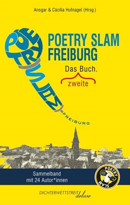 Abbildung von Hufnagel / Suckut | Poetry Slam Freiburg | 1. Auflage | 2024 | beck-shop.de