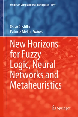 Abbildung von Castillo / Melin | New Horizons for Fuzzy Logic, Neural Networks and Metaheuristics | 1. Auflage | 2024 | beck-shop.de