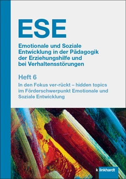 Abbildung von Dietrich / Franke | ESE Emotionale und Soziale Entwicklung in der Pädagogik der Erziehungshilfe und bei Verhaltensstörungen 2024 Heft 6 | 1. Auflage | 2024 | beck-shop.de