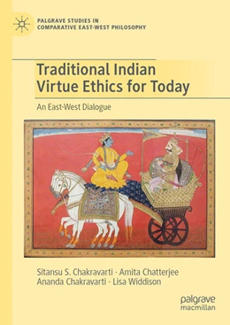 Abbildung von Chakravarti / Chatterjee | Traditional Indian Virtue Ethics for Today | 1. Auflage | 2024 | beck-shop.de