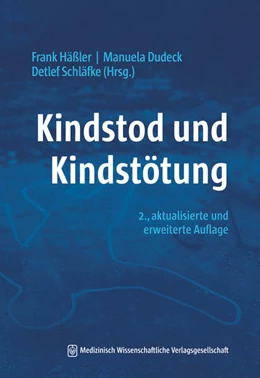 Abbildung von Dudeck / Häßler | Kindstod und Kindstötung | 2. Auflage | 2024 | beck-shop.de