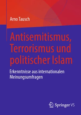 Abbildung von Tausch | Antisemitismus, Terrorismus und politischer Islam | 1. Auflage | 2024 | beck-shop.de
