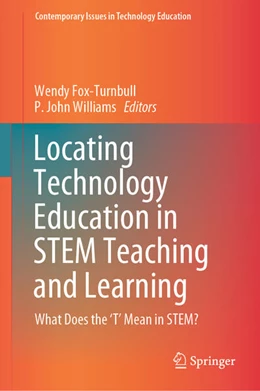 Abbildung von Fox-Turnbull / Williams | Locating Technology Education in STEM Teaching and Learning | 1. Auflage | 2024 | beck-shop.de