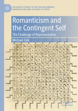 Abbildung von Falk | Romanticism and the Contingent Self | 1. Auflage | 2024 | beck-shop.de
