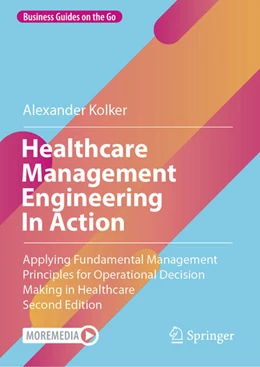 Abbildung von Kolker | Healthcare Management Engineering In Action | 2. Auflage | 2024 | beck-shop.de