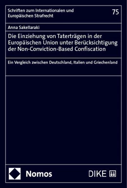 Abbildung von Sakellaraki | Die Einziehung von Taterträgen in der Europäischen Union unter Berücksichtigung der Non-Conviction-Based Confiscation | 1. Auflage | 2024 | 75 | beck-shop.de