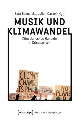 Abbildung von Beimdieke / Caskel | Musik und Klimawandel | 1. Auflage | 2025 | beck-shop.de