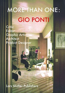Abbildung von Di Robilant / Orazi | More Than One: Gio Ponti | 1. Auflage | 2025 | beck-shop.de