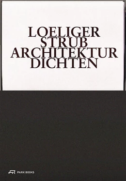Abbildung von Loeliger / Strub | Loeliger Strub - Architektur Dichten | 1. Auflage | 2024 | beck-shop.de