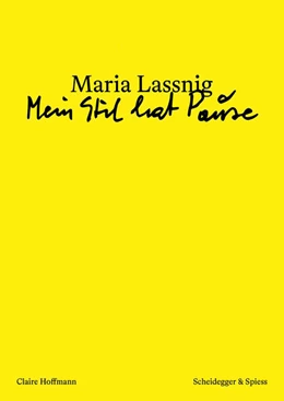 Abbildung von Hoffmann / Maria Lassnig Stiftung | Maria Lassnig - 'Mein Stil hat Pause' | 1. Auflage | 2024 | beck-shop.de