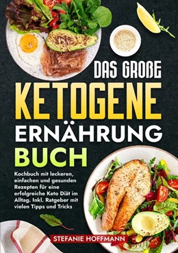 Abbildung von Hoffmann | Das große Ketogene Ernährung Buch | 1. Auflage | 2024 | beck-shop.de
