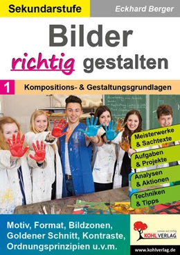Abbildung von Berger | Bilder RICHTIG gestalten / Band 1: Kompositions- & Gestaltungsgrundlagen | 1. Auflage | 2024 | beck-shop.de