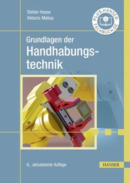 Abbildung von Hesse / Malisa | Grundlagen der Handhabungstechnik | 6. Auflage | 2024 | beck-shop.de