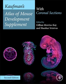 Abbildung von Morriss-Kay / Srinivas | Kaufman's Atlas of Mouse Development Supplement | 2. Auflage | 2024 | beck-shop.de