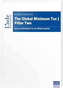 Abbildung von Bendlinger / Schoueri | The Global Minimum Tax - Selected Issues on Pillar Two | 1. Auflage | 2024 | 143 | beck-shop.de