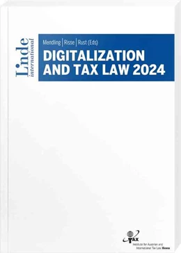 Abbildung von Mendling / Risse | Digitalization And Tax Law 2024 | 1. Auflage | 2025 | beck-shop.de