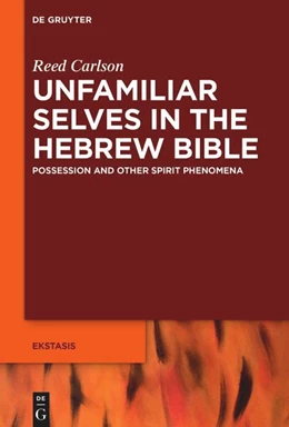 Abbildung von Carlson | Unfamiliar Selves in the Hebrew Bible | 1. Auflage | 2024 | beck-shop.de