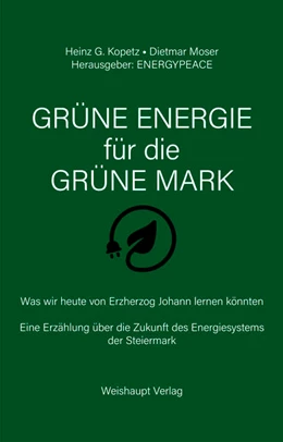 Abbildung von Kopetz / Energypeace | GRÜNE ENERGIE für die GRÜNE MARK | 1. Auflage | 2024 | beck-shop.de