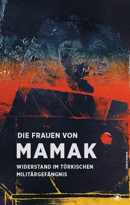Abbildung von Herausgeber:innen | Die Frauen von Mamak | 1. Auflage | 2024 | beck-shop.de