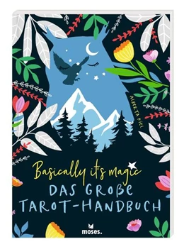 Abbildung von Kiel | Basically it's magic Das große Tarot-Handbuch | 1. Auflage | 2024 | beck-shop.de