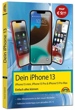 Abbildung von Kiefer | Dein iPhone 13, 13 Pro, 13 Pro Max, 13 mini - Einfach alles können | 1. Auflage | 2024 | beck-shop.de