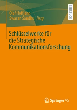 Abbildung von Hoffjann / Sandhu | Schlüsselwerke für die Strategische Kommunikationsforschung | 1. Auflage | 2024 | beck-shop.de