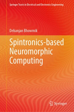 Abbildung von Bhowmik | Spintronics-Based Neuromorphic Computing | 1. Auflage | 2024 | beck-shop.de