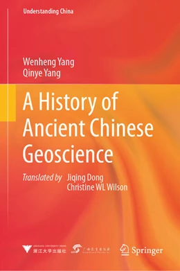 Abbildung von Yang | A History of Ancient Chinese Geoscience | 1. Auflage | 2025 | beck-shop.de