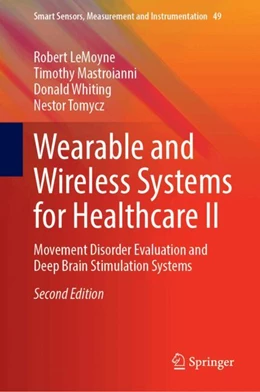 Abbildung von LeMoyne / Mastroianni | Wearable and Wireless Systems for Healthcare II | 2. Auflage | 2024 | 49 | beck-shop.de