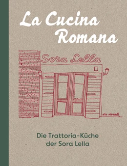 Abbildung von Trabalza | La Cucina Romana - Die Trattoria-Küche der Signora Lella | 1. Auflage | 2024 | beck-shop.de