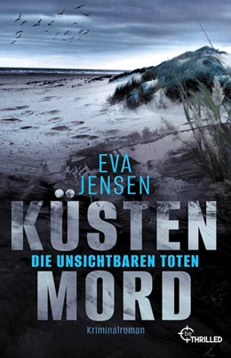 Abbildung von Jensen | Küstenmord: Die unsichtbaren Toten | 1. Auflage | 2024 | beck-shop.de