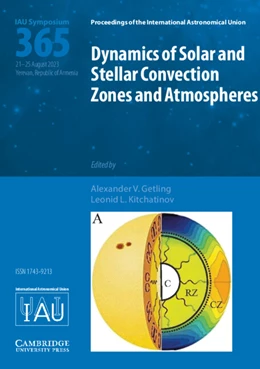 Abbildung von Getling / Kitchatinov | Dynamics of Solar and Stellar Convection Zones and Atmospheres (Iau S365) | 1. Auflage | 2025 | beck-shop.de