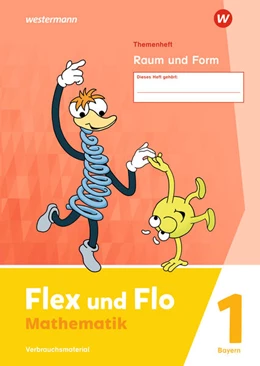 Abbildung von Flex und Flo. Themenheft Raum und Form 1 Verbrauchsmaterial. Für Bayern | 1. Auflage | 2024 | beck-shop.de