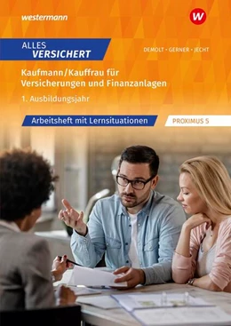 Abbildung von Gerner / Demolt | Alles versichert 1. Ausbildungsjahr: Arbeitsheft mit Lernsituationen | 2. Auflage | 2024 | beck-shop.de