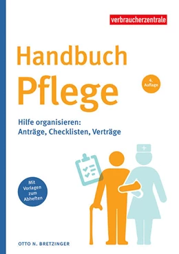 Abbildung von Verbraucherzentrale (Hrsg.) | Handbuch Pflege | 4. Auflage | 2024 | beck-shop.de