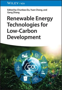 Abbildung von Du / Cheng | Renewable Energy Technologies for Low-Carbon Development | 1. Auflage | 2025 | beck-shop.de