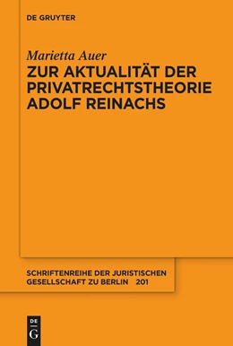 Abbildung von Auer | Zur Aktualität der Privatrechtstheorie Adolf Reinachs | 1. Auflage | 2024 | beck-shop.de