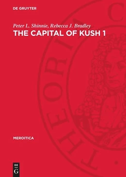 Abbildung von Bradley / Shinnie | The Capital of Kush 1 | 1. Auflage | 1980 | beck-shop.de