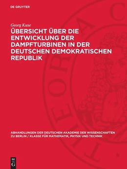 Abbildung von Kuse | Übersicht über die Entwicklung der Dampfturbinen in der Deutschen Demokratischen Republik | 1. Auflage | 1957 | beck-shop.de