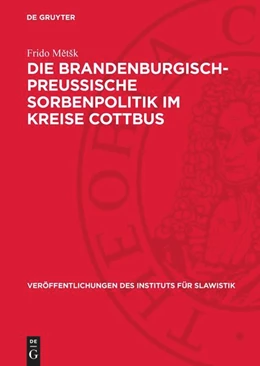 Abbildung von M¿t¿k | Die Brandenburgisch-Preussische Sorbenpolitik im Kreise Cottbus | 1. Auflage | 1962 | beck-shop.de