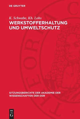 Abbildung von Lohs / Schwabe | Werkstofferhaltung und Umweltschutz | 1. Auflage | 1974 | beck-shop.de