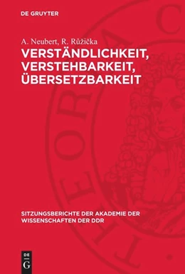 Abbildung von R¿¿i¿ka / Neubert | Verständlichkeit, Verstehbarkeit, Übersetzbarkeit | 1. Auflage | 1975 | beck-shop.de