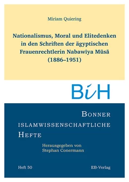 Abbildung von Quierin | Nationalismus, Moral und Elitedenken in den Schriften der ägyptischen Frauenrechtlerin Nabaw¿ya M¿s¿ (1886-1951) | 1. Auflage | 2024 | beck-shop.de