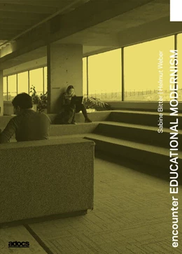 Abbildung von Bitter / Weber | Encounter EDUCATIONAL MODERNISM | 1. Auflage | 2024 | beck-shop.de
