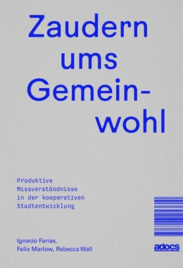 Abbildung von Farías / Marlow | Zaudern ums Gemeinwohl | 1. Auflage | 2024 | beck-shop.de