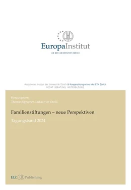 Abbildung von Sprecher / Orelli | Familienstiftungen - neue Perspektiven | 1. Auflage | 2024 | beck-shop.de