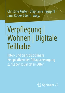Abbildung von Küster / Hagspihl | Verpflegung | Wohnen | Digitale Teilhabe | 1. Auflage | 2024 | beck-shop.de