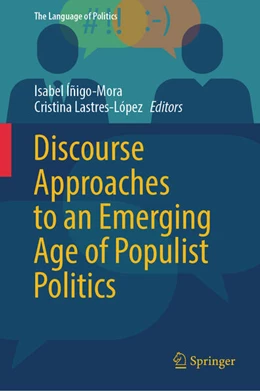 Abbildung von Íñigo-Mora / Lastres-López | Discourse Approaches to an Emerging Age of Populist Politics | 1. Auflage | 2024 | beck-shop.de