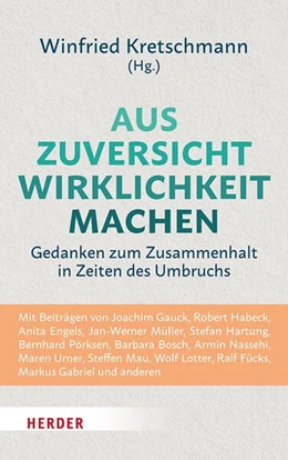 Abbildung von Kretschmann | Aus Zuversicht Wirklichkeit machen | 1. Auflage | 2024 | beck-shop.de